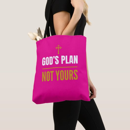 God’s Plan, Not Yours – トートバッグ (クローズアップ)