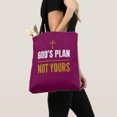 God’s Plan, Not Yours – トートバッグ (クローズアップ)