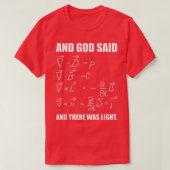 God Said Mawell Equations and Then There Was Light Tシャツ (デザイン正面)