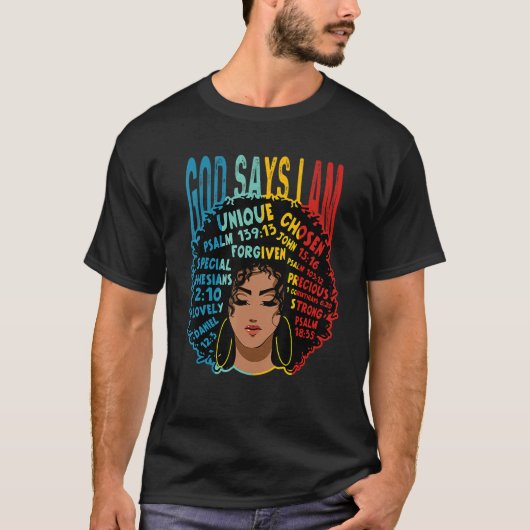 God Say I Am Powerful Black Melanin History Month Tシャツ (正面)