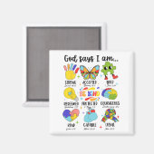 God Says I Am Be Kind Autism Awareness Sped Women マグネット (正面/裏面)