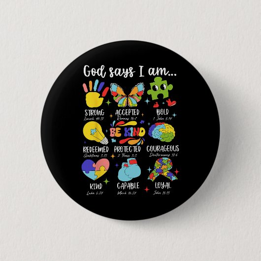 God Says I Am Be Kind Autism Awareness Sped Women 缶バッジ (正面)