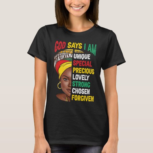 God Says I Am Bible Melanin Girl Black History Mon Tシャツ (正面)