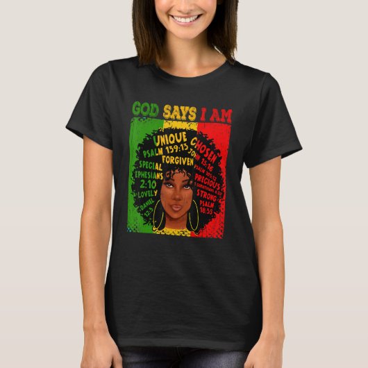 God Says I Am Black History Afro Black Women Tシャツ (正面)