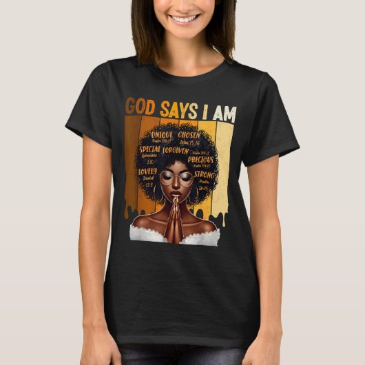 God Says I Am Black History Melanin African Girl W Tシャツ (正面)