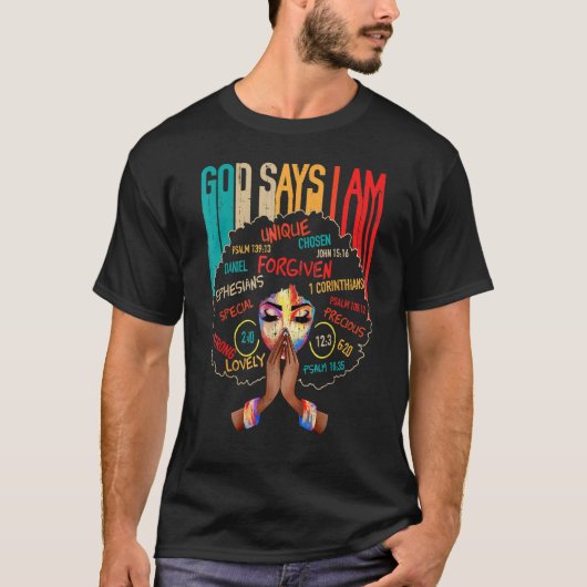 God Says I Am Black History Queen Melanin Afro Afr Tシャツ (正面)