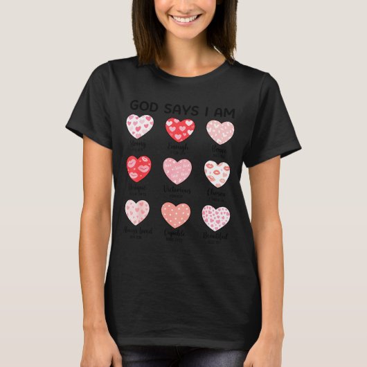 God Says I Am Christian Faith Heart Valentine Jesu Tシャツ (正面)