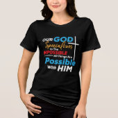 God Specializes In The Impossible All Things Possi トライブレンドTシャツ (正面)