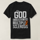 God Stronger Multiple Sclerosis MS Awareness Orang Tシャツ (デザイン正面)