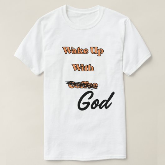 God Teeシャツで目を覚ますユニセックス Tシャツ (デザイン正面)