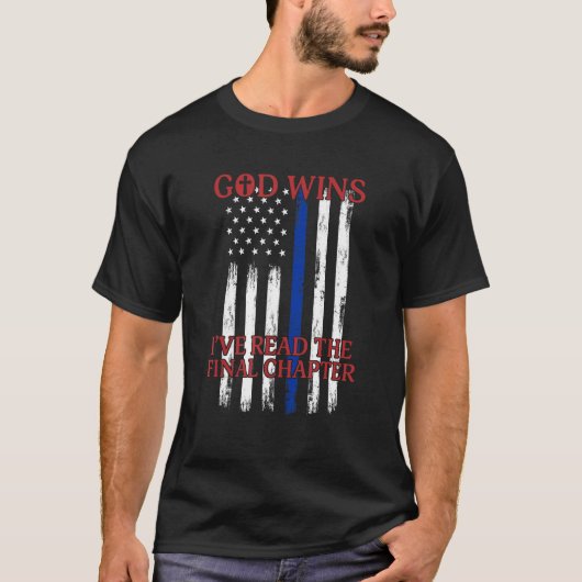 God Wins I ve Read The Final Chapter American Flag Tシャツ (正面)