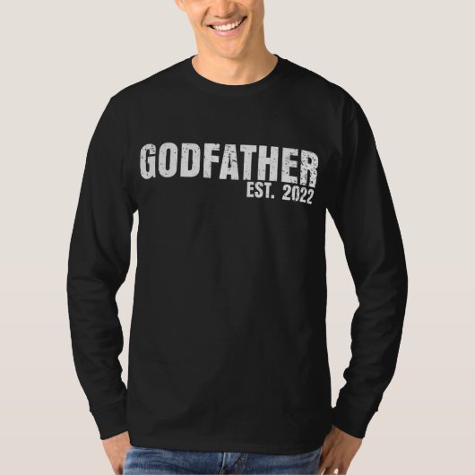 Godfather Est 2022 Father's Day God Dad Tシャツ (正面)