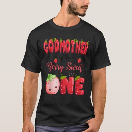 GodMother Of The Berry Sweet One誕生日ガールストル Tシャツ (正面)