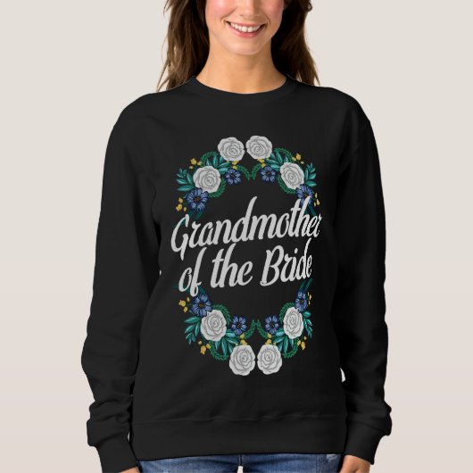 Godmother Of The Bride Floral Wreath Bridal Shower スウェットシャツ (正面)