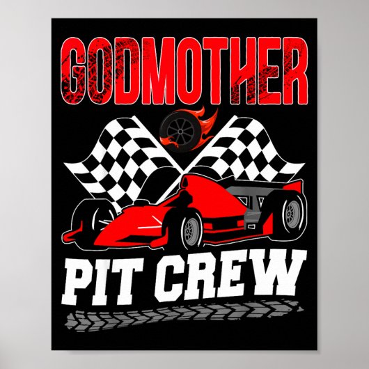 Godmother T Crew Racing Family Race Car Birthday B ポスター (正面)