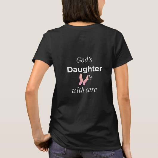 God's Daughter handle with care T-Shirt Tシャツ (裏面)