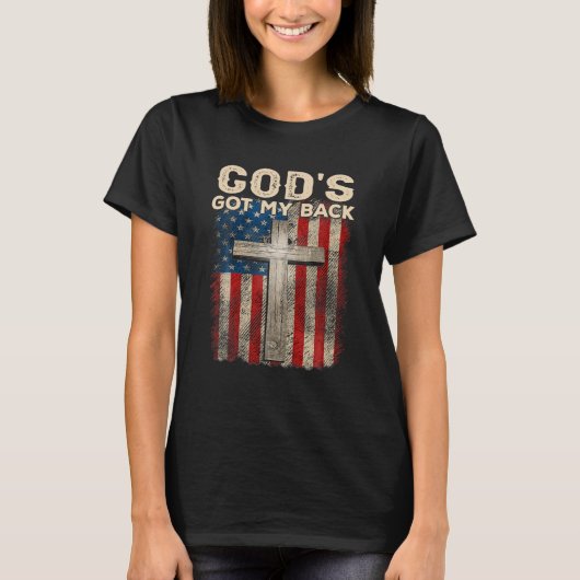 God's Got My Back, America Flag Cross, Christian O Tシャツ (正面)