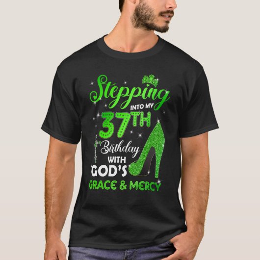 GODs Grace & Mで37誕生日に足を踏み入れる Tシャツ (正面)