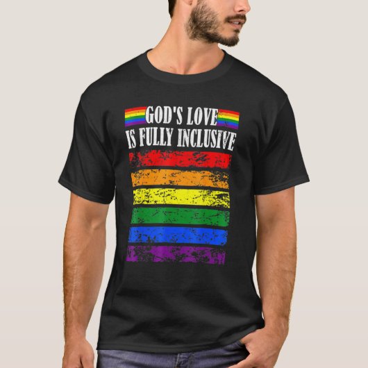 God's Love Is Fully Inclusive  Lgbt Pride Flag Tシャツ (正面)