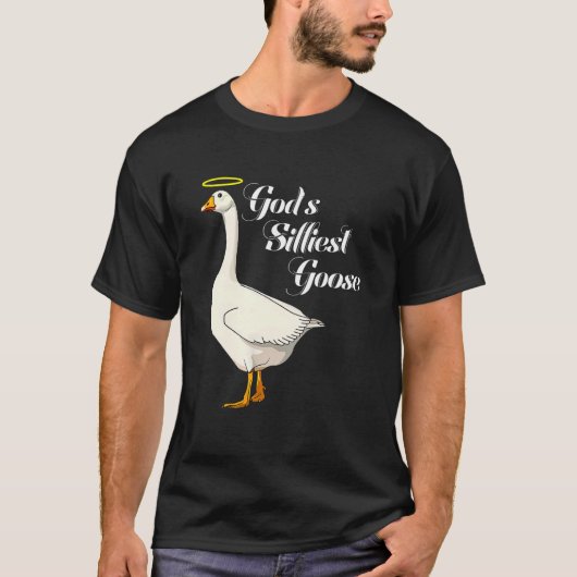God's Silliest Goose Funny Duck Lovers_3 Tシャツ (正面)