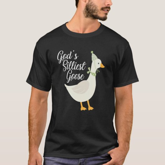 God's Silliest Goose TシャツGod's Silliest Goose D Tシャツ (正面)