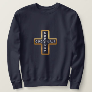 God's Will God's Way Sweatshirt スウェットシャツ
