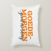 Goedemorgenのおはようのオランダの用語の単語 アクセントクッション (正面(垂直))