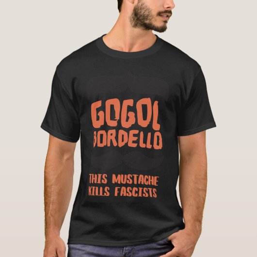 gogol bordello this mustache kills fascists Classi Tシャツ (正面)