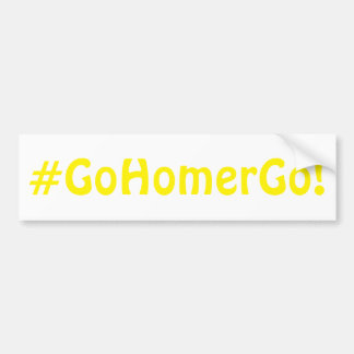#GoHomerGo! - 2019 IBRの論評のバンパーステッカー バンパーステッカー