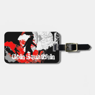Goinのsquatchin ラゲッジタグ