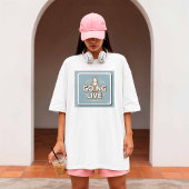 Going Live - Content Creator Tシャツ