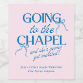 Going to the Chapel Bachelorette Weekend ワインラベル (シングルラベル)