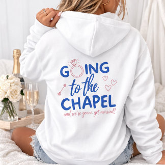 Going to the Chapel Hoodie – Bride Hoodie, Bridal  パーカ