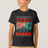 Goju Ryu Karate Kanji  Tシャツ (正面)
