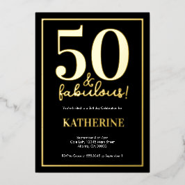 Gold 50 and Fabulous 50th Birthday Foil Invitation 箔招待状