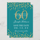 Gold 60th Birthday Save the Date Confetti Teal 招待状 (正面/裏面)
