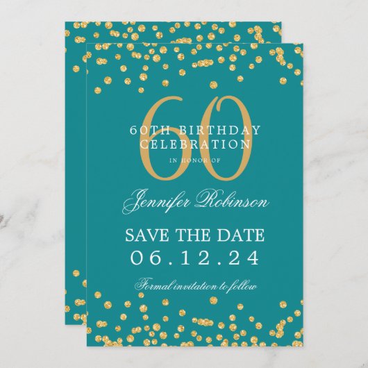 Gold 60th Birthday Save the Date Confetti Teal  招待状 (正面/裏面)