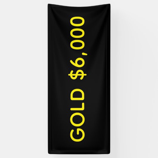 Gold $6,000 Market Celebration 横断幕 (縦)