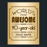 Gold 90th Birthday Celebration World Best Fabulous ポスター<br><div class="desc">Celebrate the milestone birthday of your favorite senior citizen with this classy gift reminding them of how fabulous they are. Clean lines and tones of brown,  gold and cream make up this simple design that you may customize with names,  initials or other text.</div>