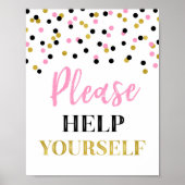 Gold Black Pink Confetti 'Help Yourself' Sign ポスター (正面)
