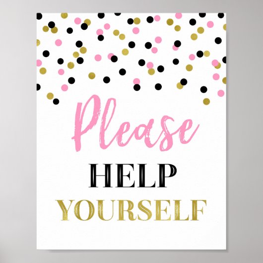 Gold Black Pink Confetti 'Help Yourself' Sign ポスター (正面)