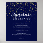 Gold Confetti | Navy Signature Cocktails Sign ポスター<br><div class="desc">This gold confetti | navy signature cocktails sign is perfect for a simple,  classy wedding reception. The elegant whimsical design features faux gold glitter confetti and minimalist calligraphy on navy with a modern boho feel.</div>