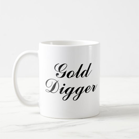 Gold Digger coffee mug gift コーヒーマグカップ (左)