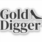Gold Digger funny custom vinyl sticker シール (正面)