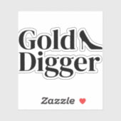 Gold Digger funny custom vinyl sticker シール (シート)