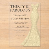 Gold Dress Elegant Thirty & Fabulous 30th Birthday アクリル招待状 (正面)
