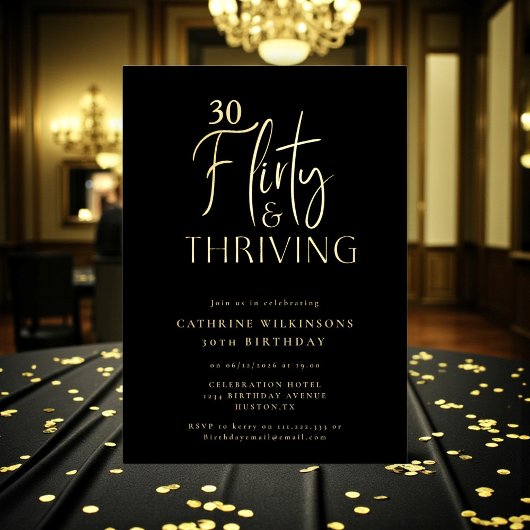 Gold Flirty Thriving 30th Birthday Foil Invitation 箔招待状