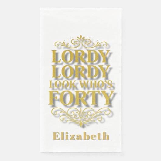 Gold Lordy Lordy Look Who’s 40 Birthday (正面)