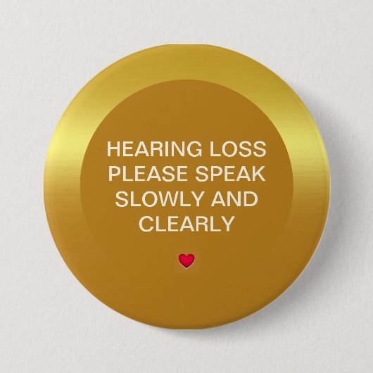 Gold Metallic Hearing Loss 3" Button 缶バッジ (正面)