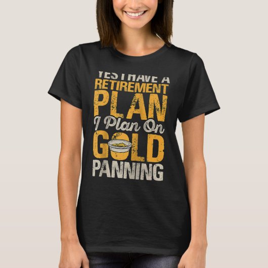 Gold Prospector  Gold Miner Digger Treasure Huntin Tシャツ (正面)